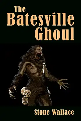 The Batesville Ghoul (hardback) poster