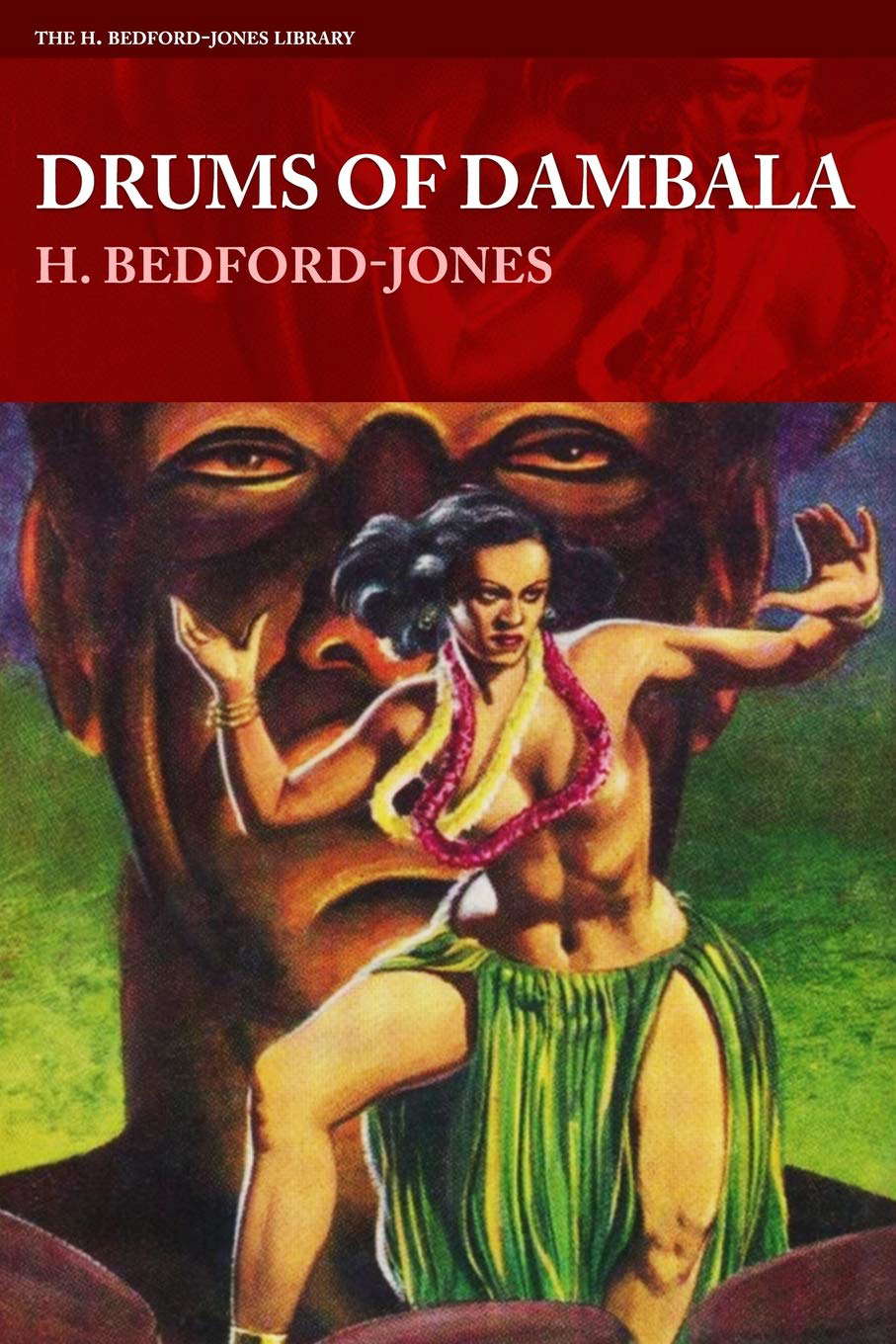 Drums of Dambala (The H. Bedford-Jones Library) poster