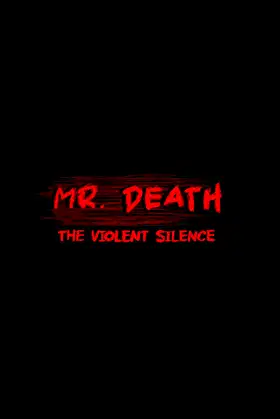 Mr Death: The Violent Silence poster
