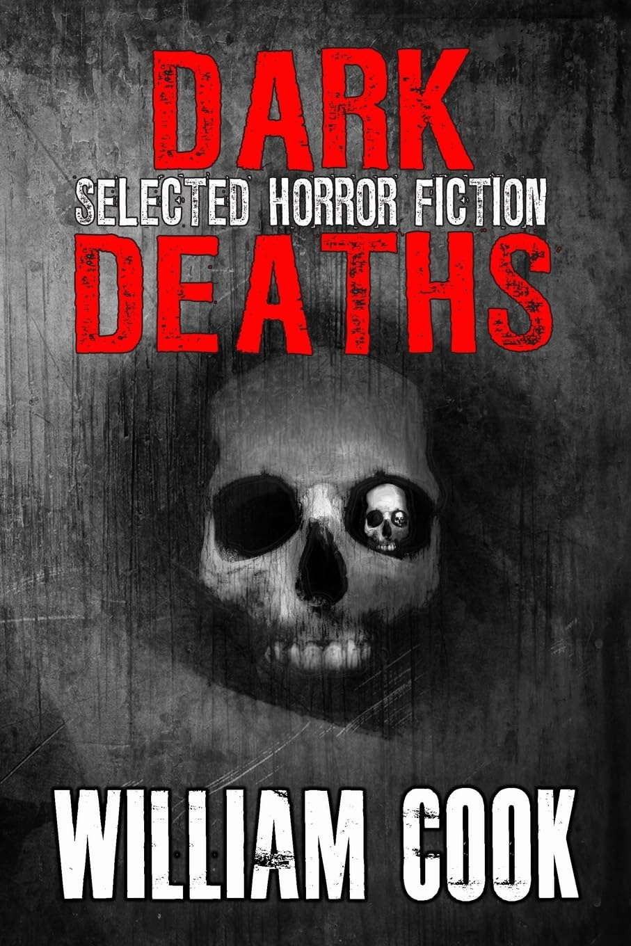 Dark Deaths: Selected Horror Fiction poster