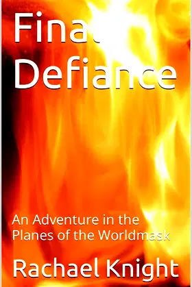 Final Defiance: An Adventure in the Planes of the Worldmask poster