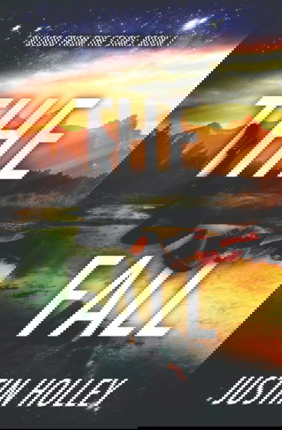The Fall: A Novel of Horror (Blood From The Stars) poster