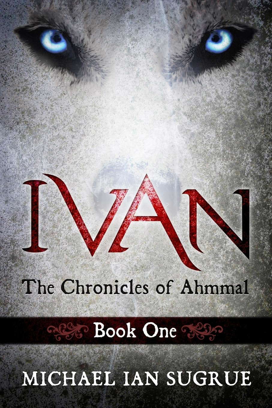 Ivan: The Chronicles of Ahmmal poster