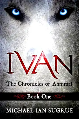 Ivan: The Chronicles of Ahmmal poster