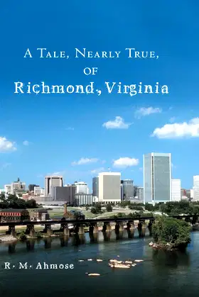 A Tale, Nearly True, of Richmond, Virginia poster