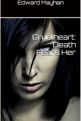 Cruelheart: Death Fears Her poster