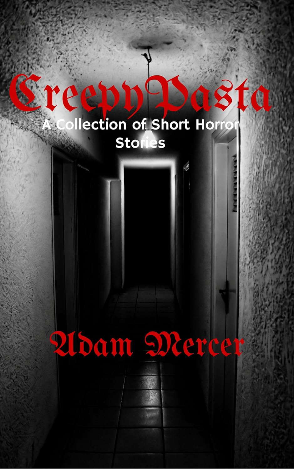 Creepypasta: A Collection of Short Horror Stories poster