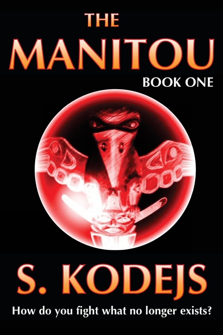 The Manitou, Book One (The Manitou Series) poster