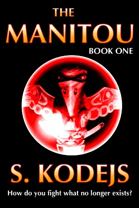The Manitou, Book One (The Manitou Series) poster