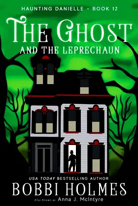The Ghost and the Leprechaun (Haunting Danielle) poster