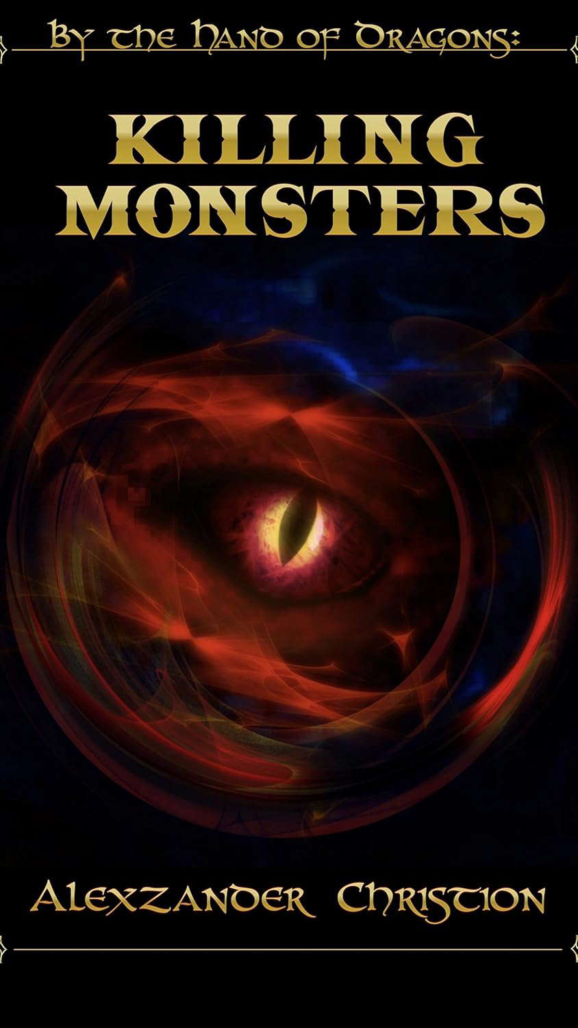 By the Hand of Dragons: Killing Monsters poster