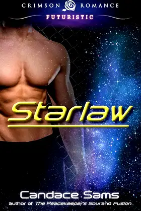Starlaw (Crimson Romance Series Book 1) poster