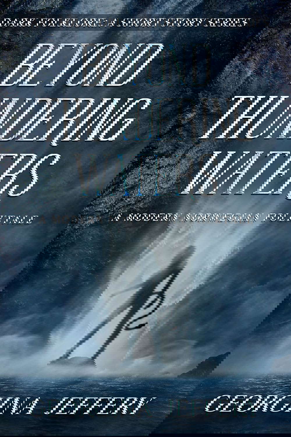 Beyond Thundering Waters: A Modern Norwegian Folktale (Dark Folklore) poster