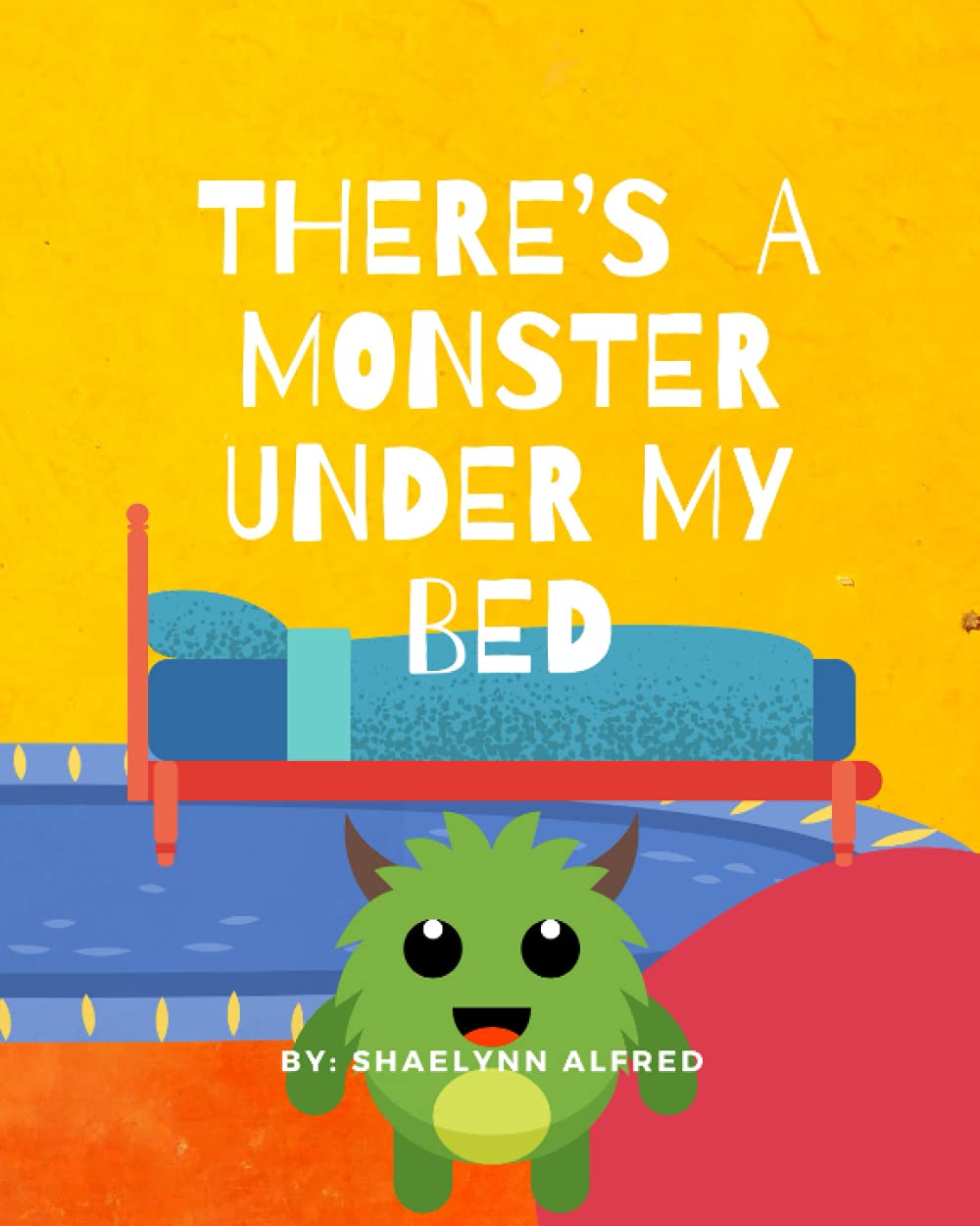 There's A Monster Under My Bed poster