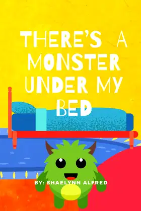 There's A Monster Under My Bed poster