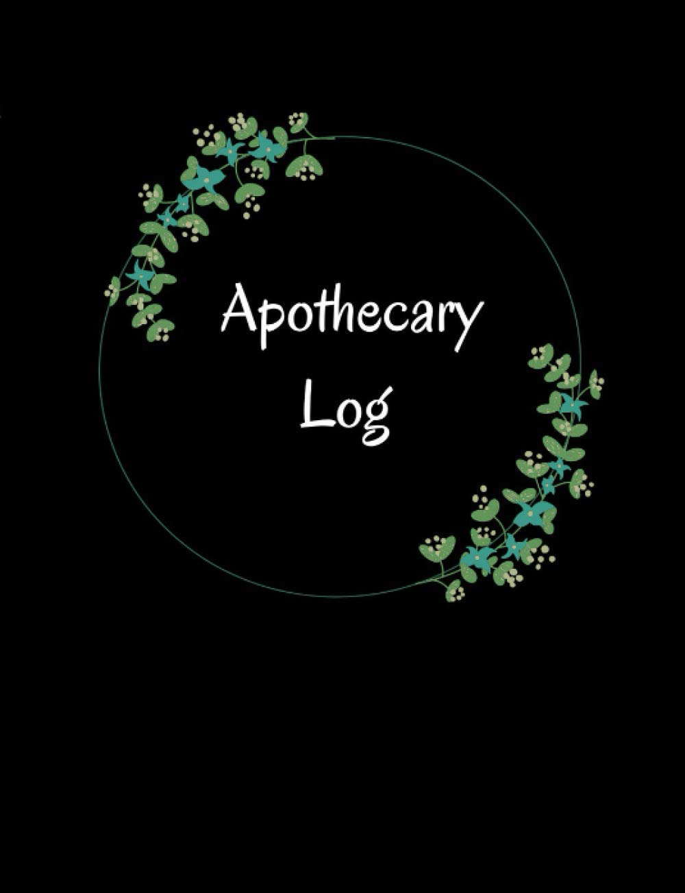 Apothecary Log Book 7.44x9.69in 155 Pages poster