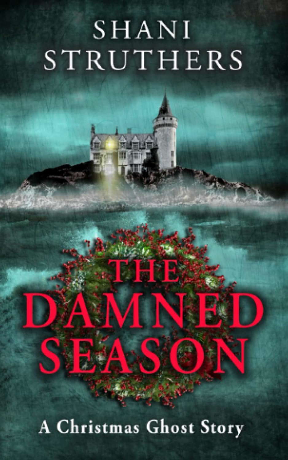 The Damned Season: A Christmas Ghost Story poster