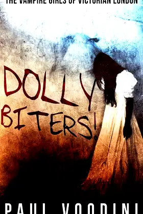 Dolly Biters - The Vampire Girls of Victorian London poster