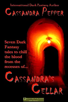 Cassandra's Cellar: ...You're not afraid of the dark, are you? poster