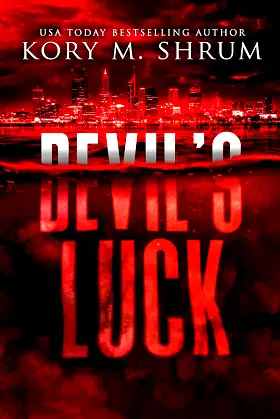 Devil's Luck: A Lou Thorne Thriller (Shadows in the Water Series Book 5) poster