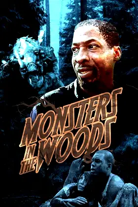 Monsters in the Woods poster