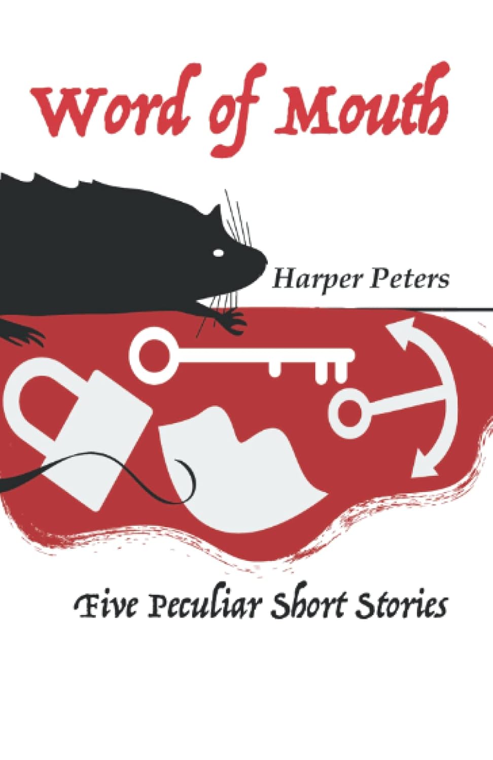 Word of Mouth: Five Peculiar Short Stories poster