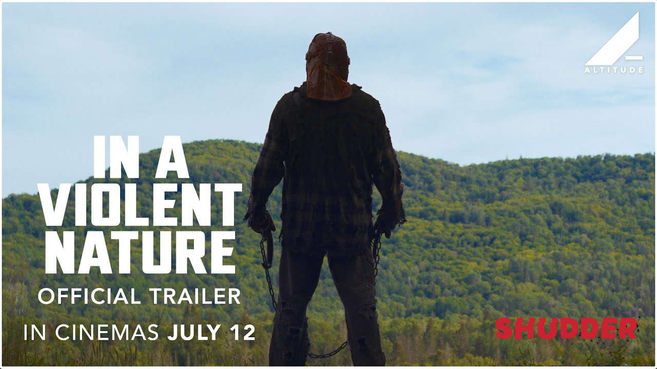 IN A VIOLENT NATURE | OFFICIAL TRAILER | IN CINEMAS NOW | Altitude Films