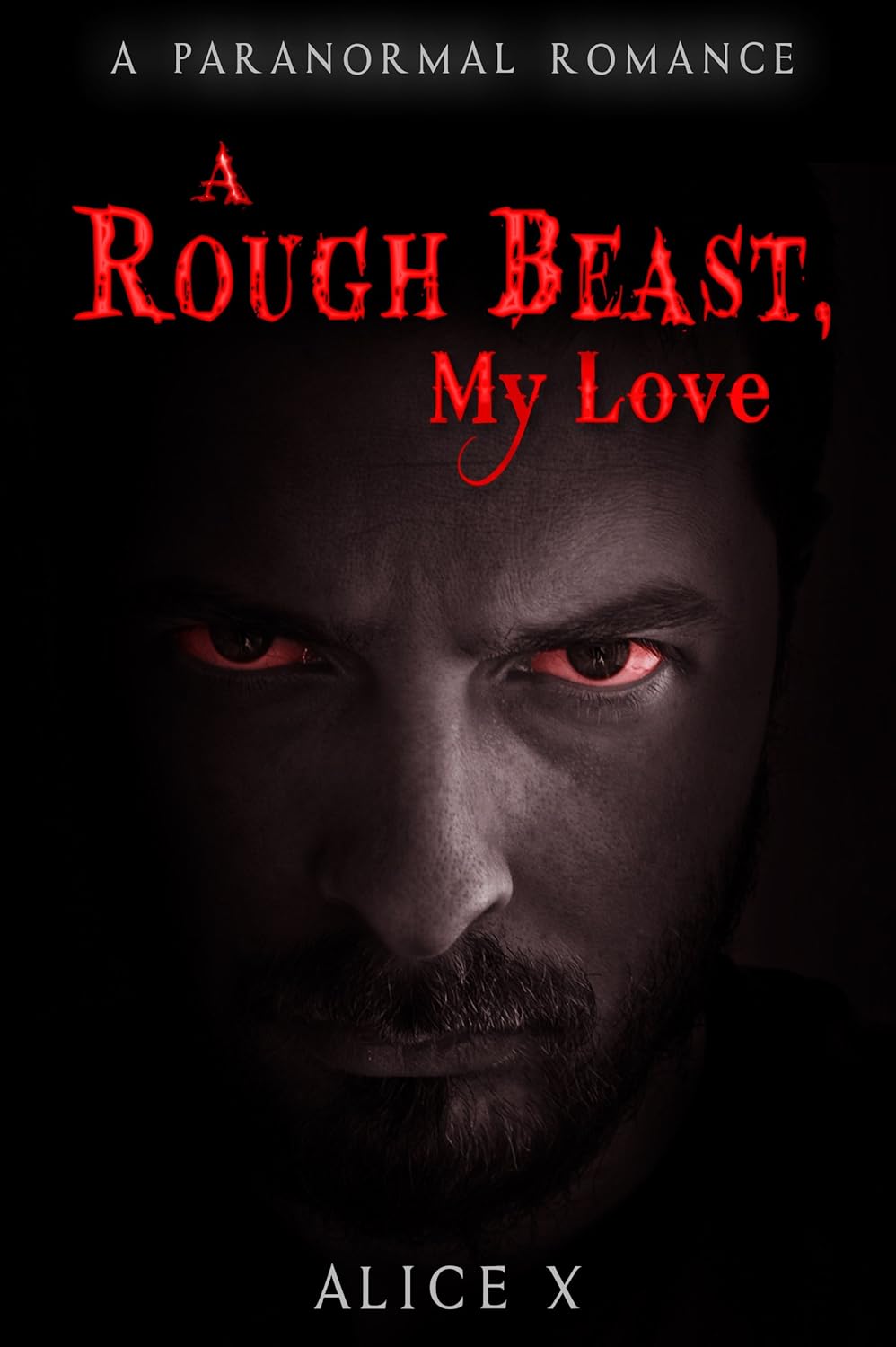 A Rough Beast, My Love: A Paranormal Romance poster