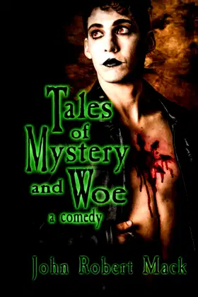 Tales of Mystery and Woe: a comedy poster