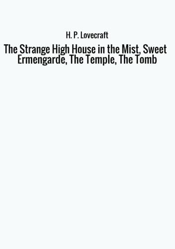 The Strange High House in the Mist, Sweet Ermengarde, The Temple, The Tomb poster
