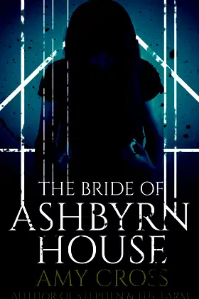The Bride of Ashbyrn House poster