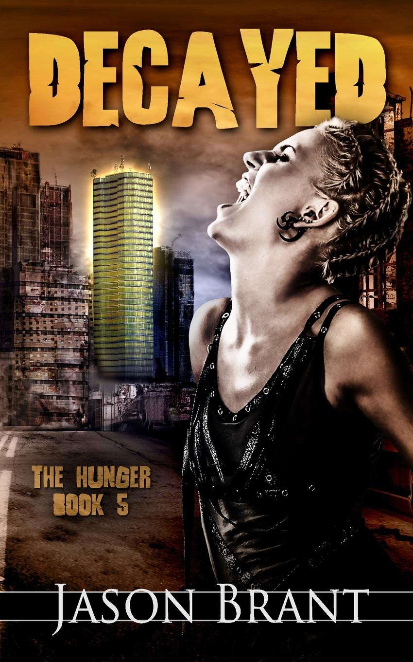 Decayed (The Hunger) poster