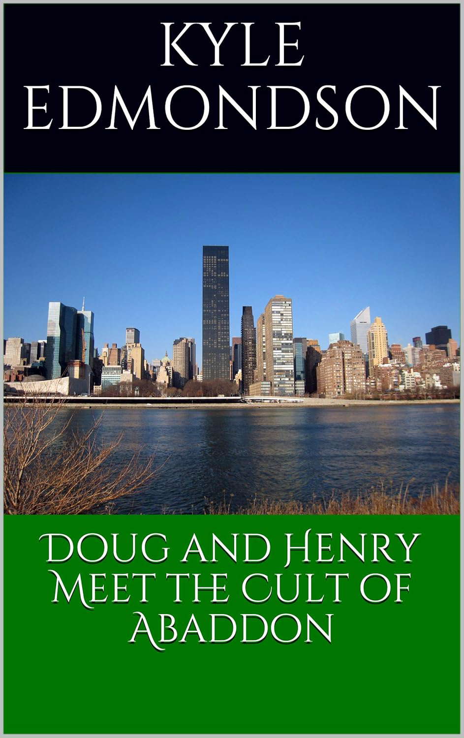 Doug and Henry Meet the Cult of Abaddon (Doug and Henry Adventures Book 3) poster