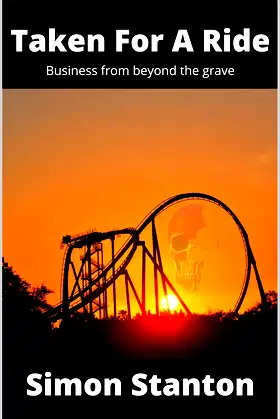 Taken For A Ride: Business from beyond the grave poster