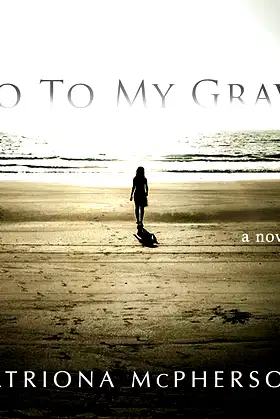 Go to My Grave poster