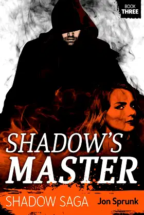 Shadow’s Master (Shadow Saga Book 3) poster