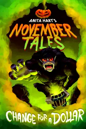 Change for a Dollar (November Tales) poster