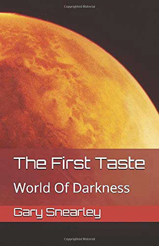 The First Taste: World Of Darkness poster