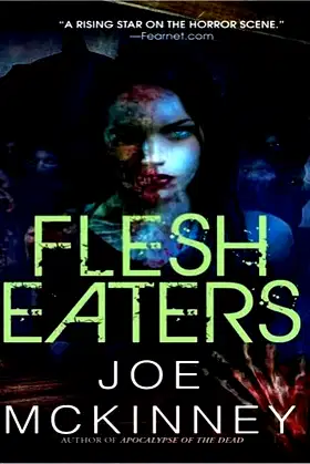 Flesh Eaters (Dead World, 3) poster