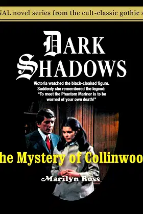 The Mystery of Collinwood (Library Edition) (Volume 4) (Dark Shadows) poster
