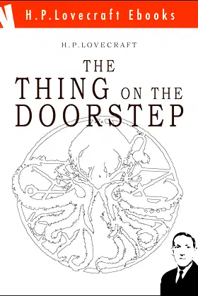 The Thing on the Doorstep (H.P. Lovecraft Ebooks Book 15) poster