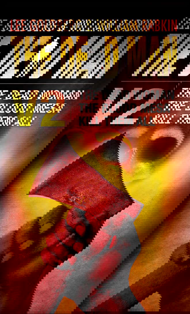 The Dead Man Vol 2: The Dead Woman, Blood Mesa, and Kill Them All poster