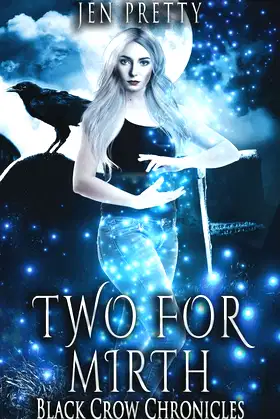 Two for Mirth (Black Crow Chronicles) poster