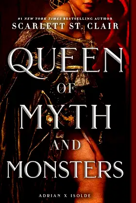 Queen of Myth and Monsters (Adrian X Isolde Book 2) poster