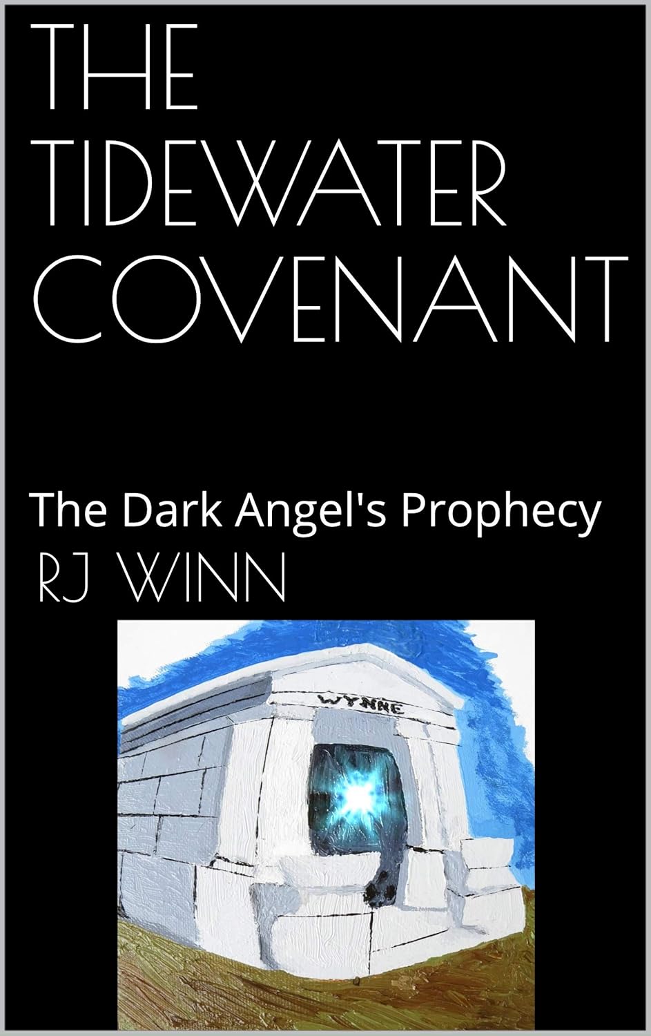 THE TIDEWATER COVENANT: The Dark Angel's Prophecy poster