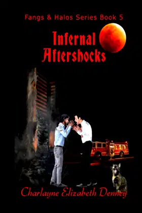 Infernal Aftershocks: Book 5 of the Fangs & Halos Series poster