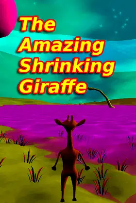 The Amazing Shrinking Giraffe poster
