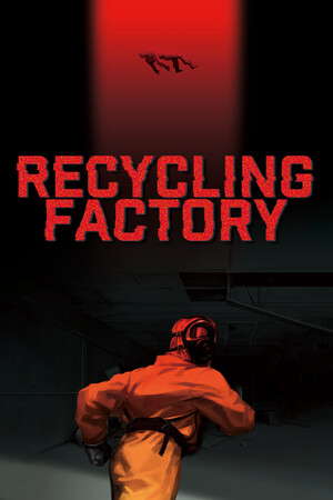 Recycling Factory poster