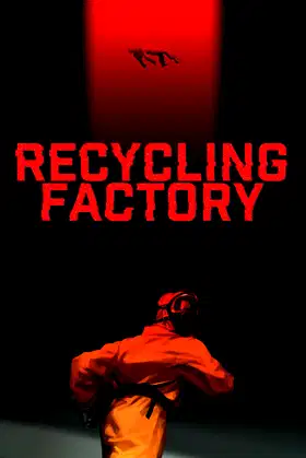 Recycling Factory poster