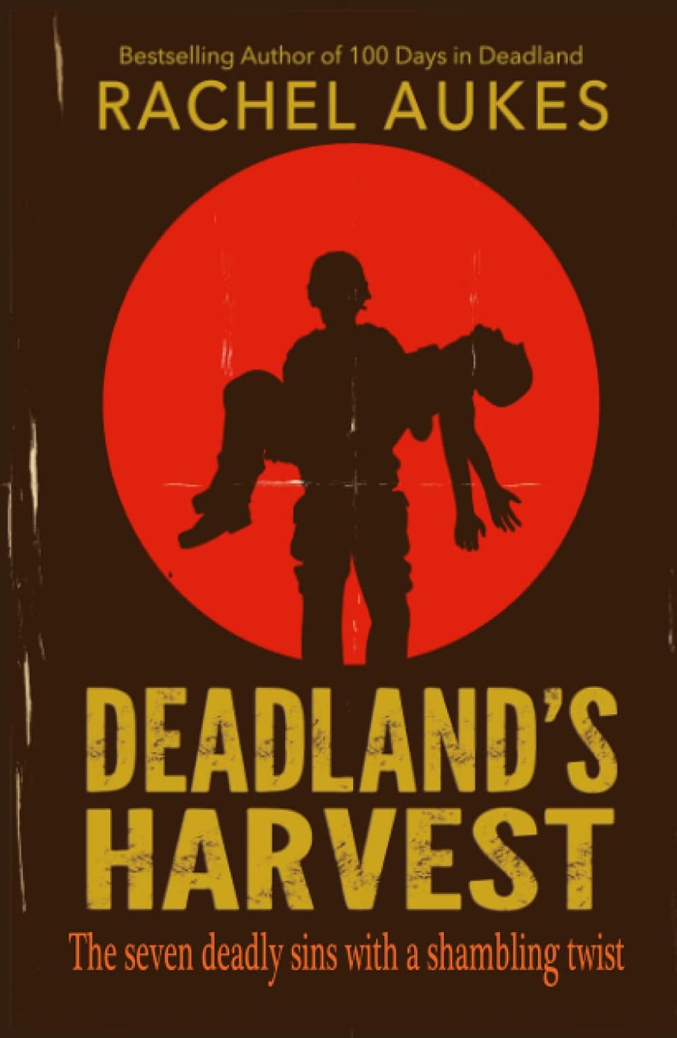 Deadland's Harvest (Deadland Saga) poster